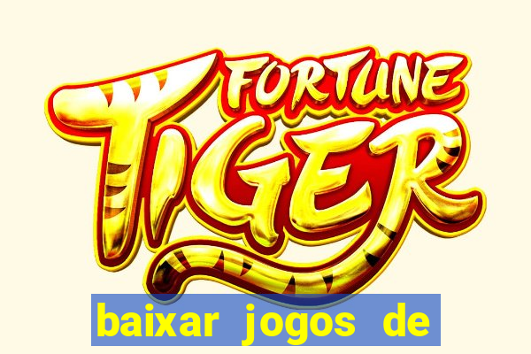 baixar jogos de ganhar dinheiro de verdade